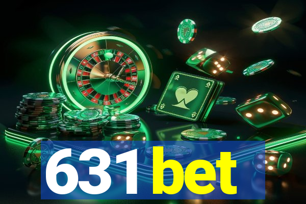 631 bet